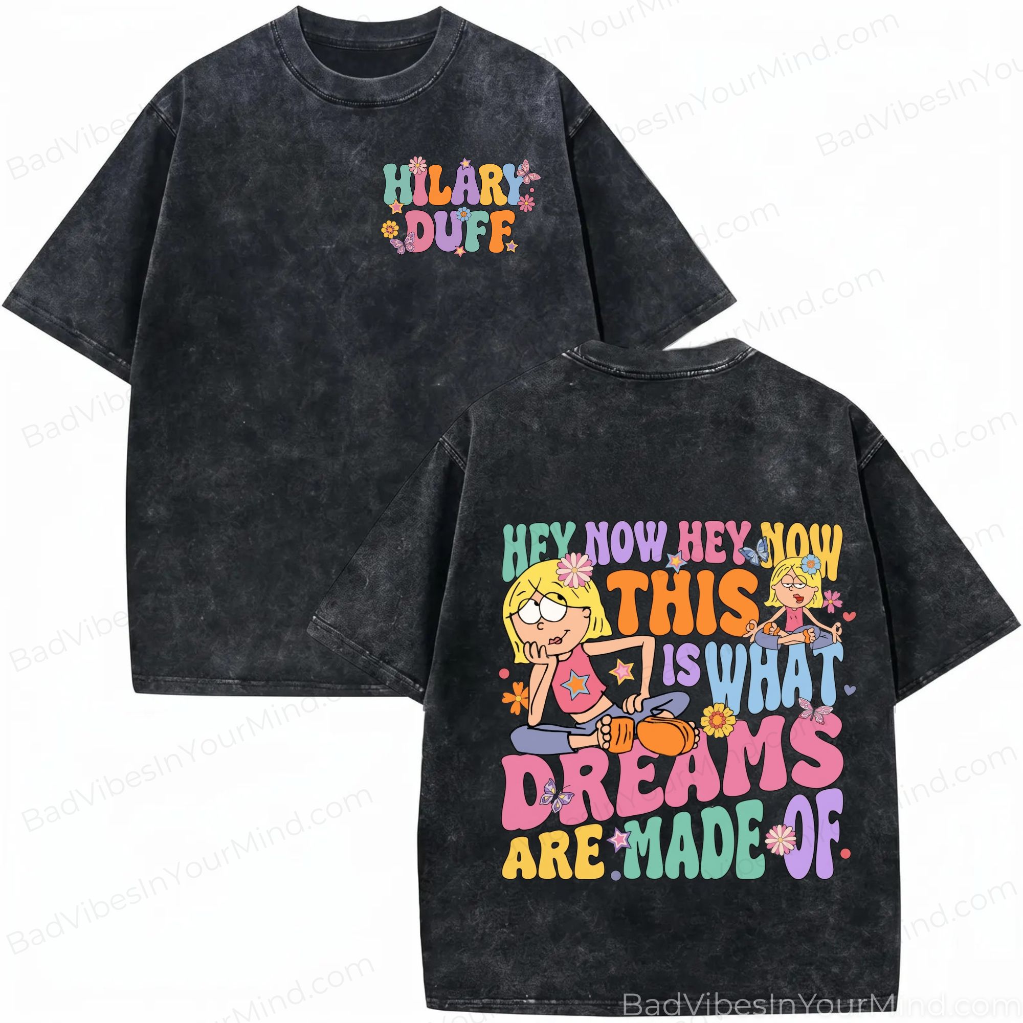 This Is What Dreams Are Made Of Retro Wash Shirt, Hilary Duff Tour Comfort Color Shirts, Retro 2000s Lizzie McGuire Inspired T-Shirt
