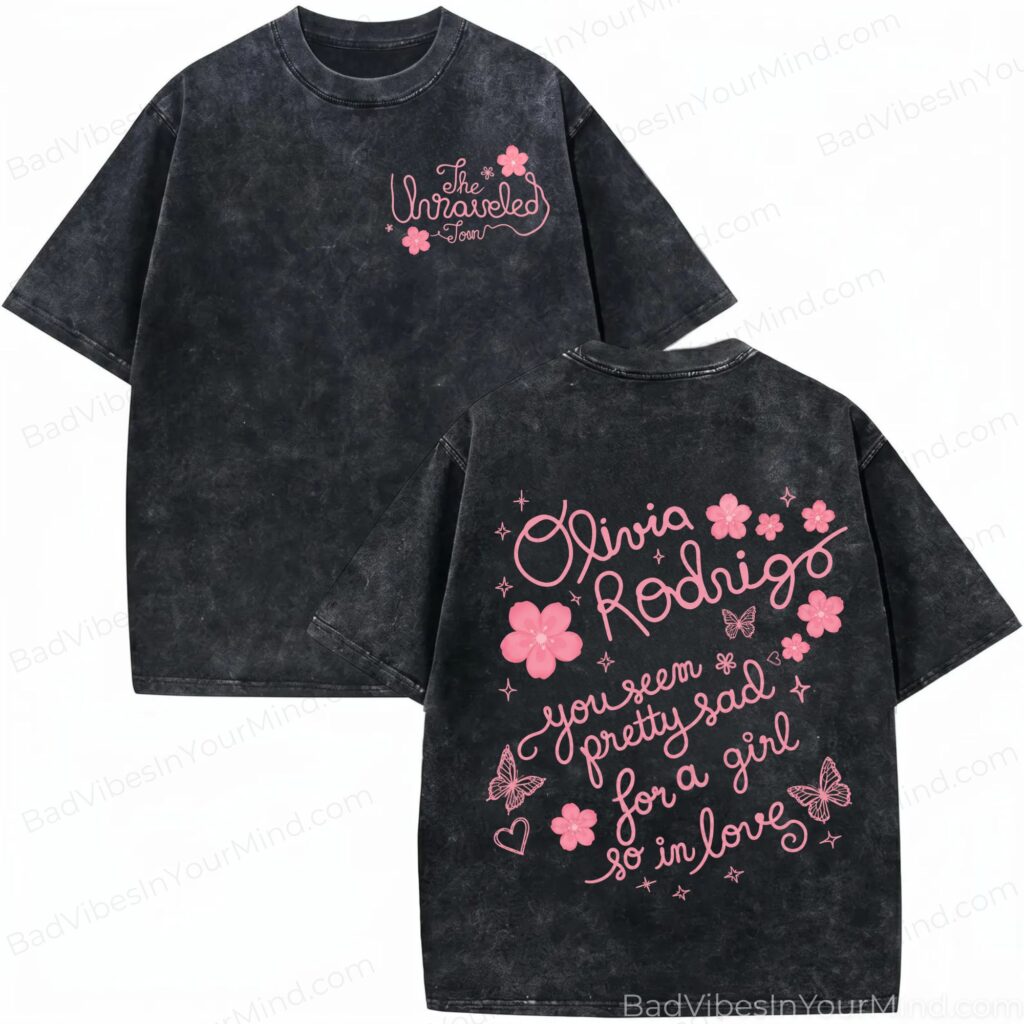 You Seem Pretty Sad Wash Shirt, Olivia Rodrigo Comfort Color Shirt, The Unraveled Tour 2026 T-Shirt, OR3 New Album Merch, Gift for Fans
