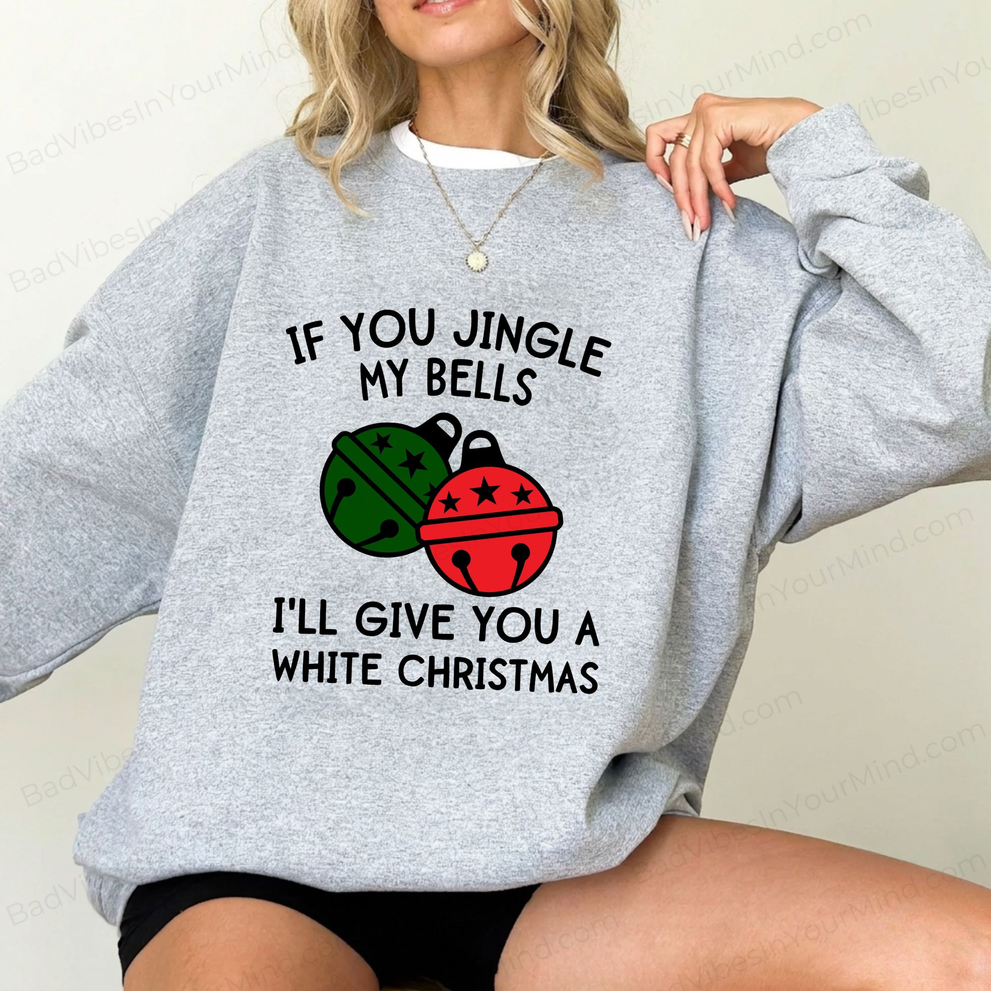 If you jingle my bells sweatshirt hoodie t-shirt